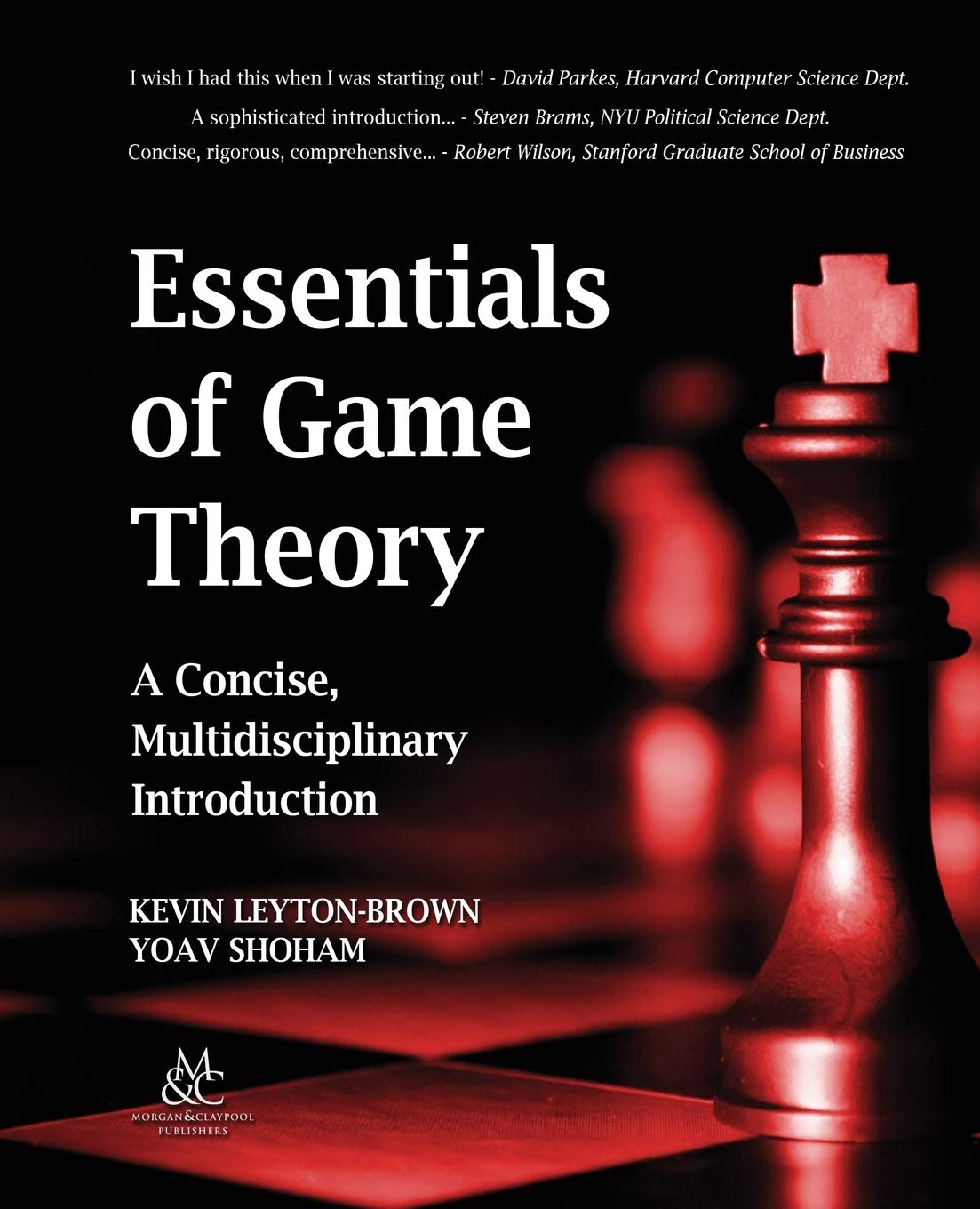 Leyton-Brown, K: ESSENTIALS OF GAME THEORY Computer Science