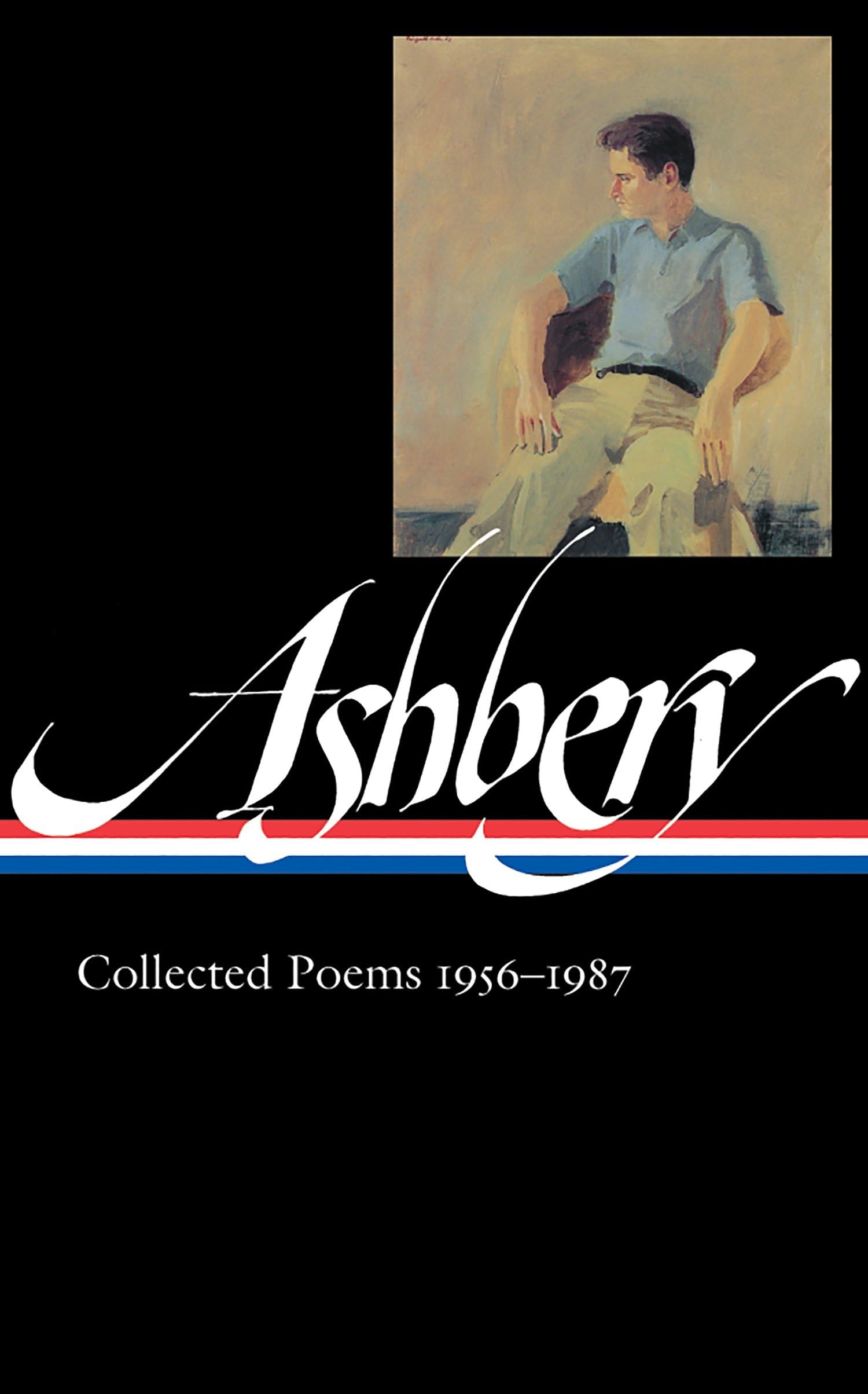 John Ashbery: Collected Poems 1956-1987 (LOA #187) (Library of America) Poetry