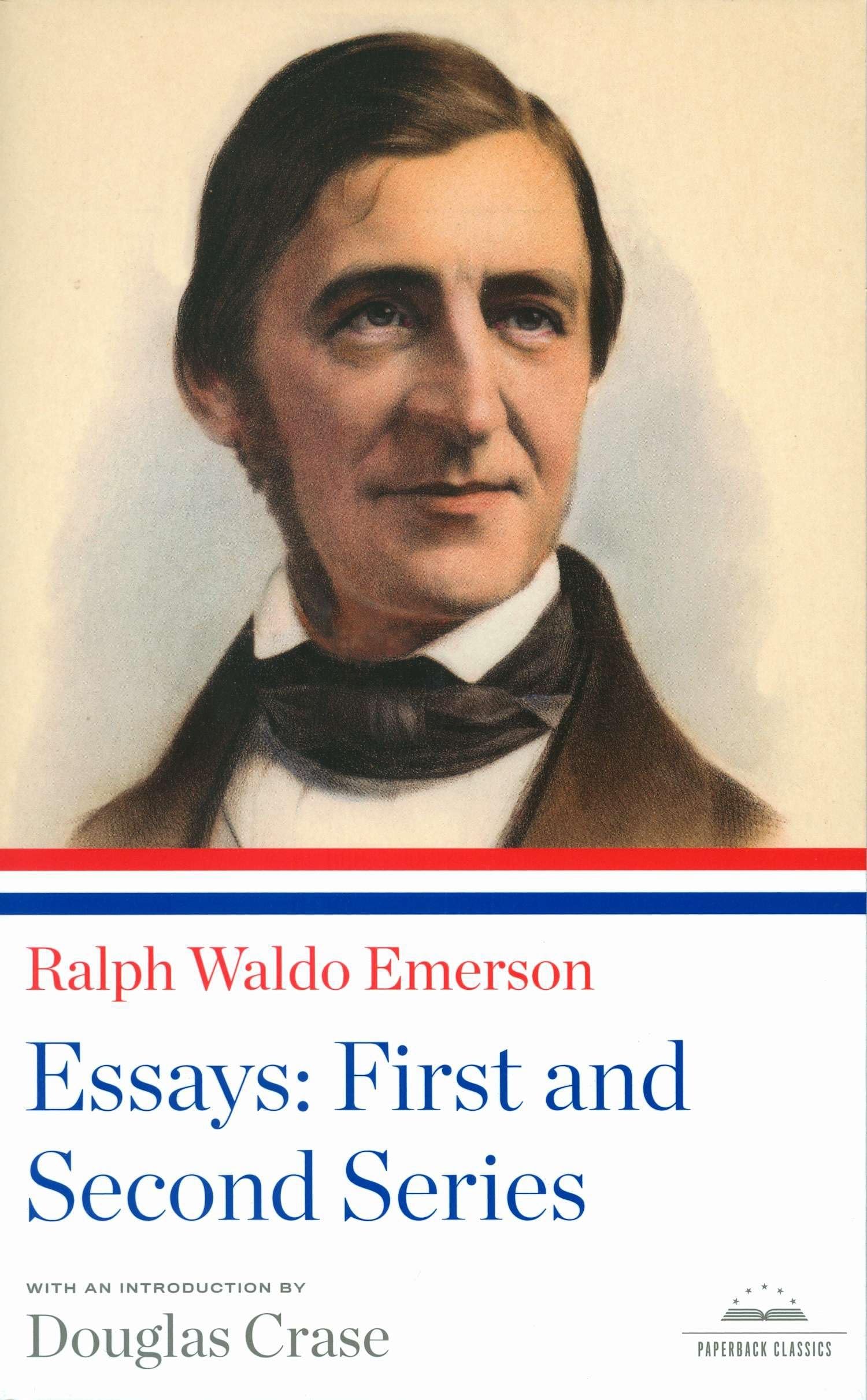 Ralph Waldo Emerson: Essays: First and Second Series: A Library of America Paperback Classic Philosophy