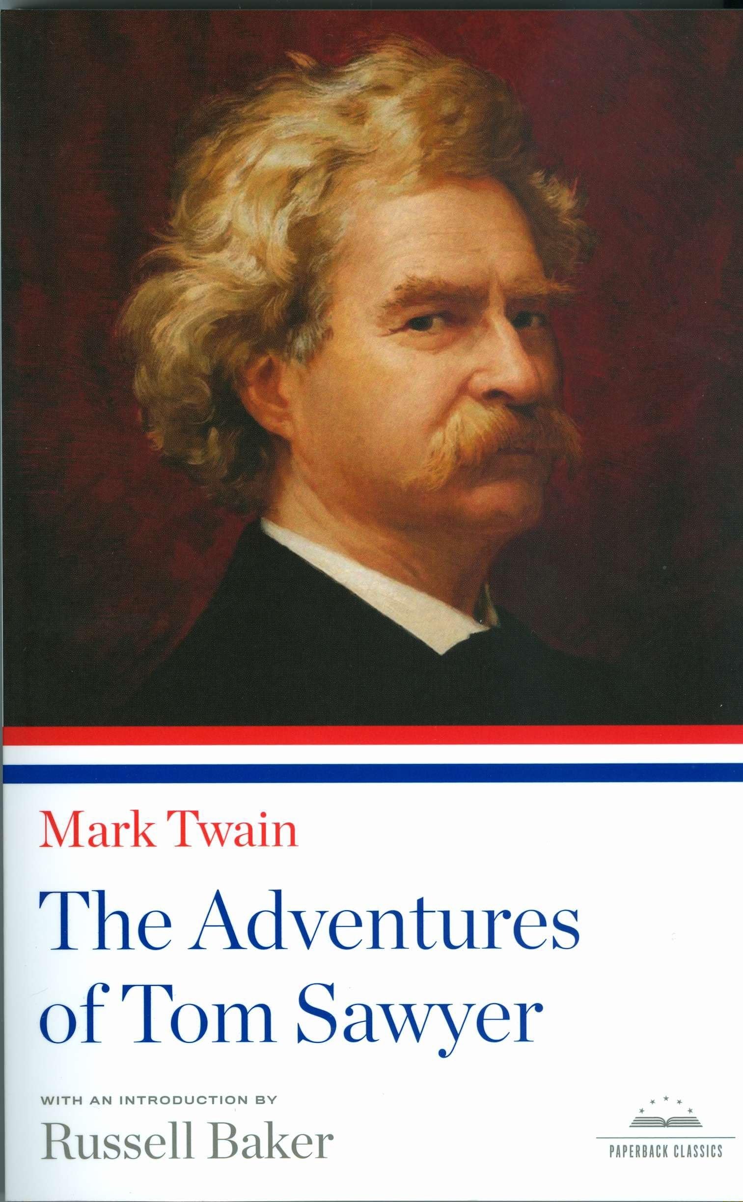 The Adventures of Tom Sawyer: A Library of America Paperback Classic Classics