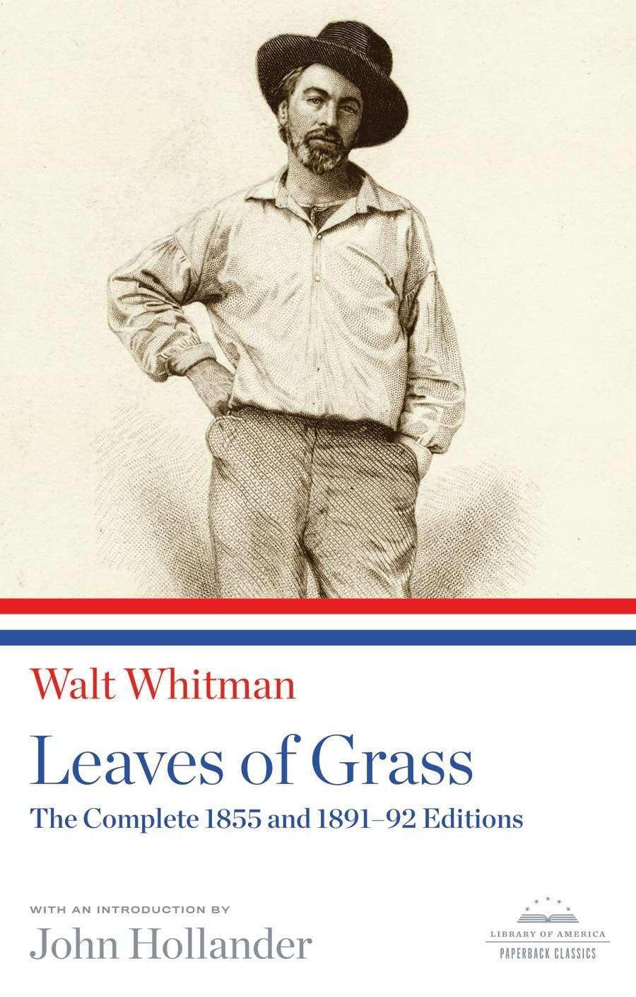 Leaves of Grass: The Complete 1855 and 1891-92 Editions: A Library of America Paperback Classic Contemporary literature