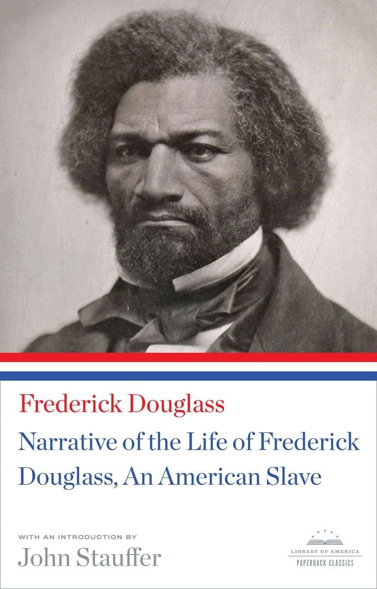 Narrative of the Life of Frederick Douglass, An American Slave: A Library of America Paperback Classic Social Sciences