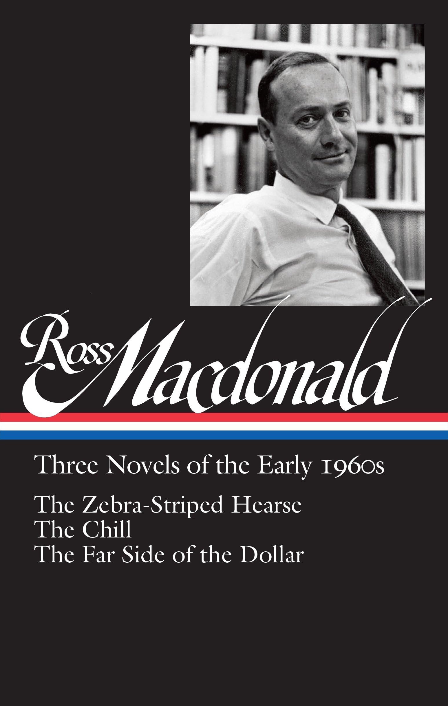 Ross Macdonald: Three Novels of the Early 1960s (Loa #279) Contemporary literature
