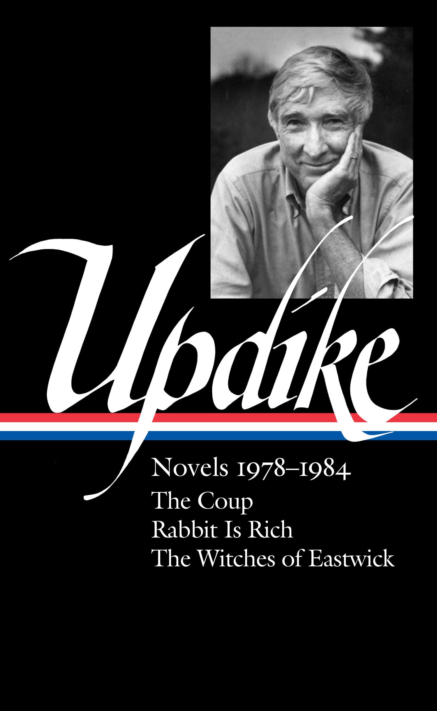 John Updike: Novels 1978-1984 (LOA #339): The Coup / Rabbit Is Rich / The Witches of Eastwick (The Library of America, 339, Band 339) Contemporary literature Books