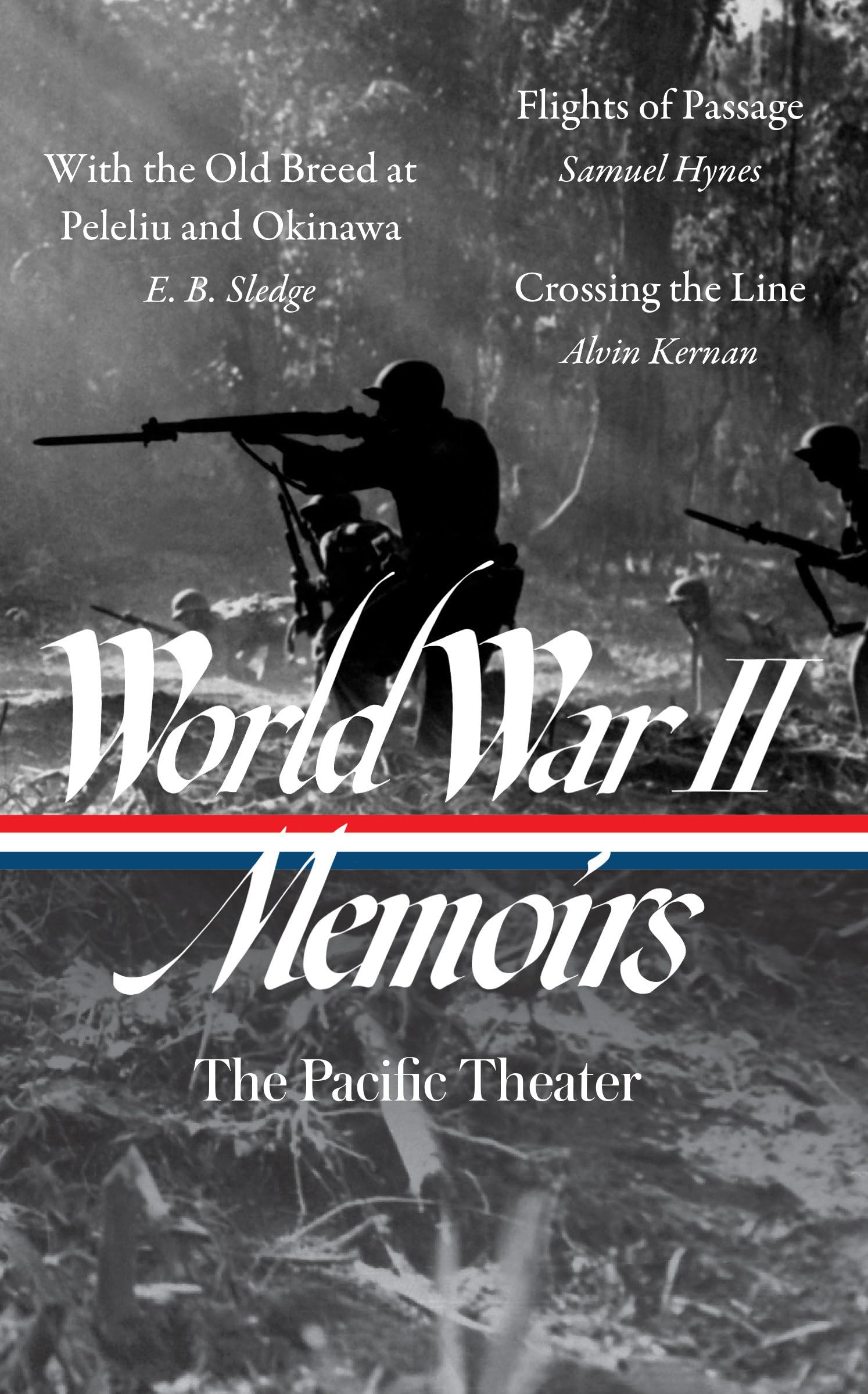 World War II Memoirs: The Pacific Theater: With the Old Breed at Peleliu and Okinawa / Flights of Passage / Crossing the Line (The Library of America, 351) Biographies & Memoirs Audio Books
