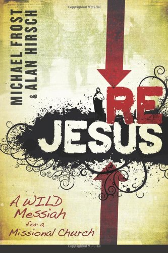 ReJesus: A Wild Messiah for a Missional Church Religion & Esotericism