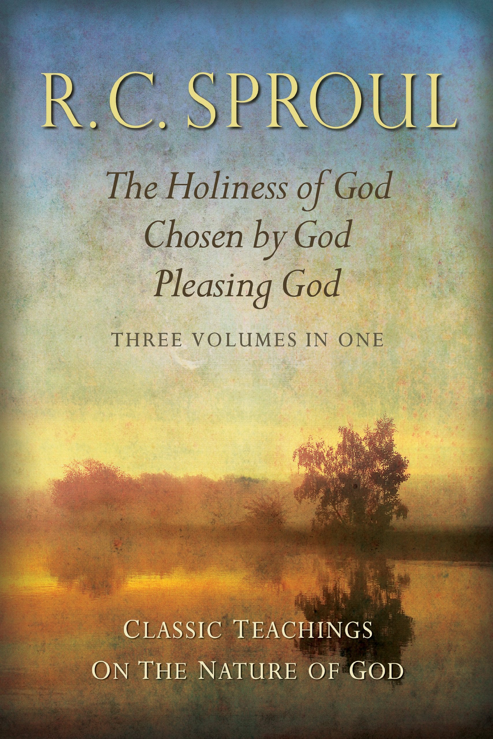 Classic Teachings on the Nature of God: The Holiness of God; Chosen by God; Pleasing God--Three Volumes in One Film, Art & Culture