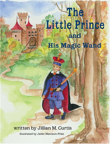The Little Prince And His Magic Wand Fairy Tales & Legends