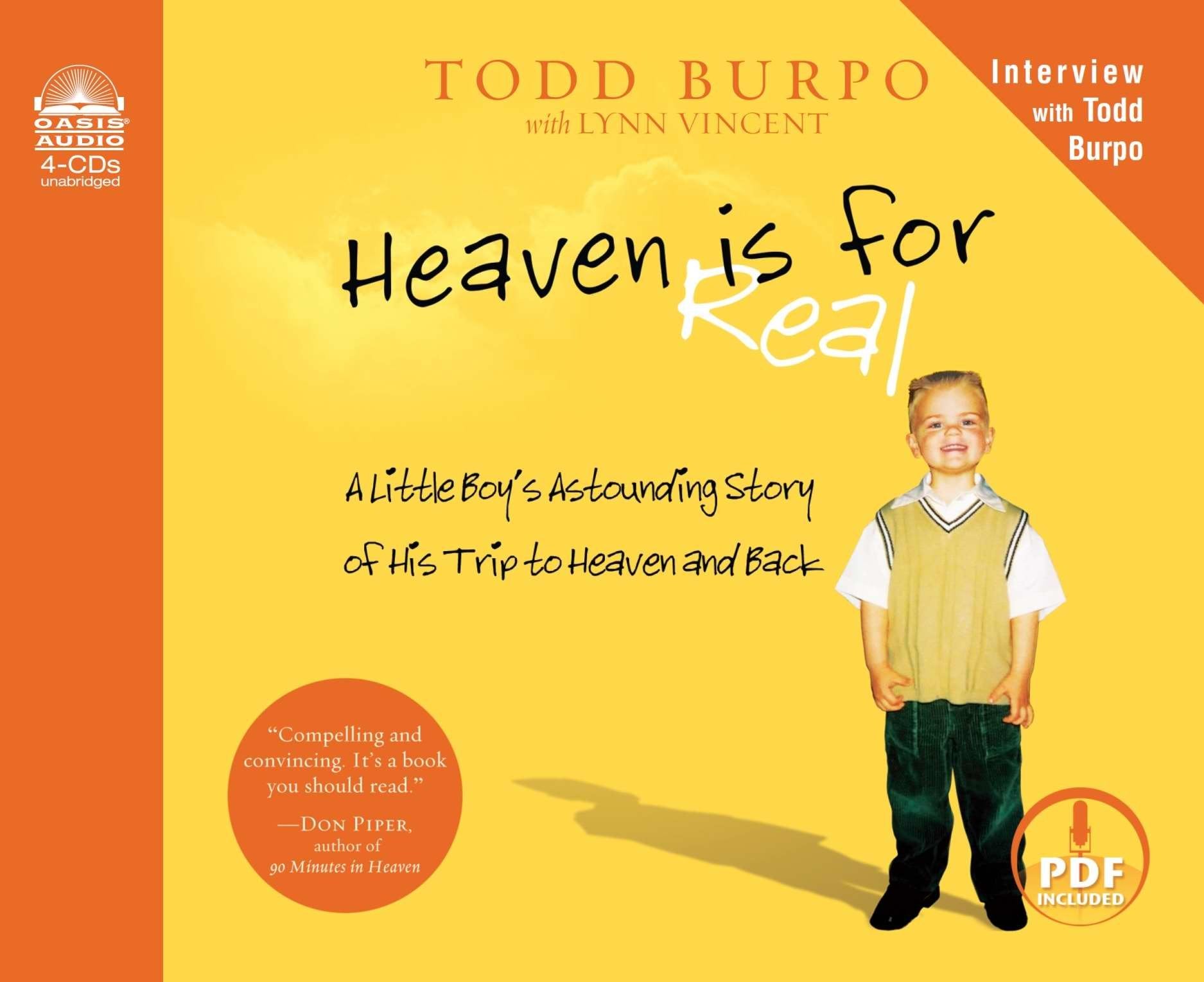 Heaven Is for Real: A Little Boy's Astounding Story of His Trip to Heaven and Back Social Sciences