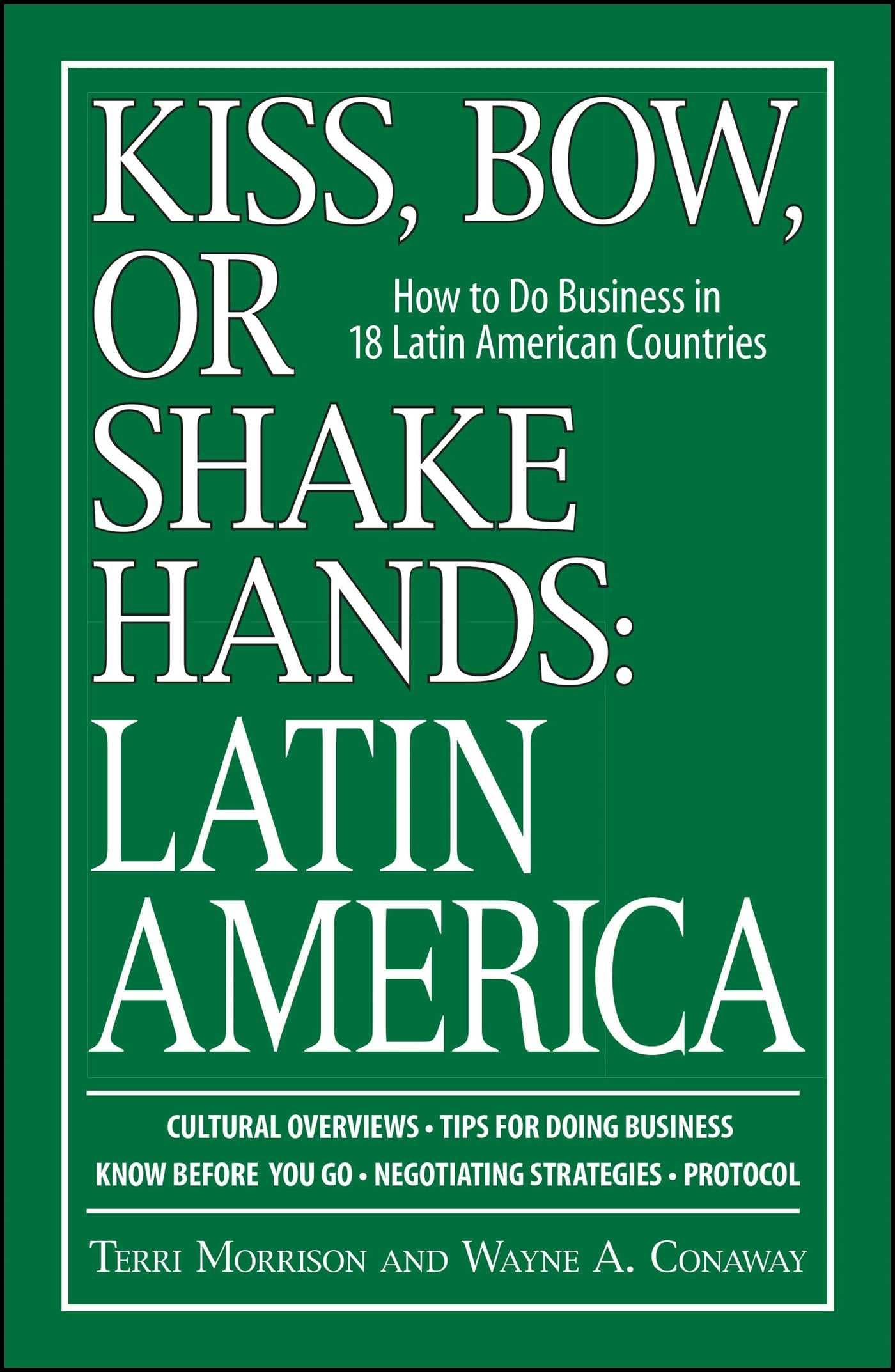 Kiss, Bow, or Shake Hands, Latin America Law