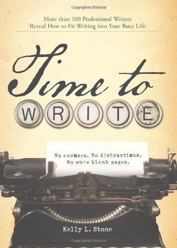 Time to Write: More than 100 Professional Writers Reveal How to Fit Writing into Your Busy Life Contemporary literature
