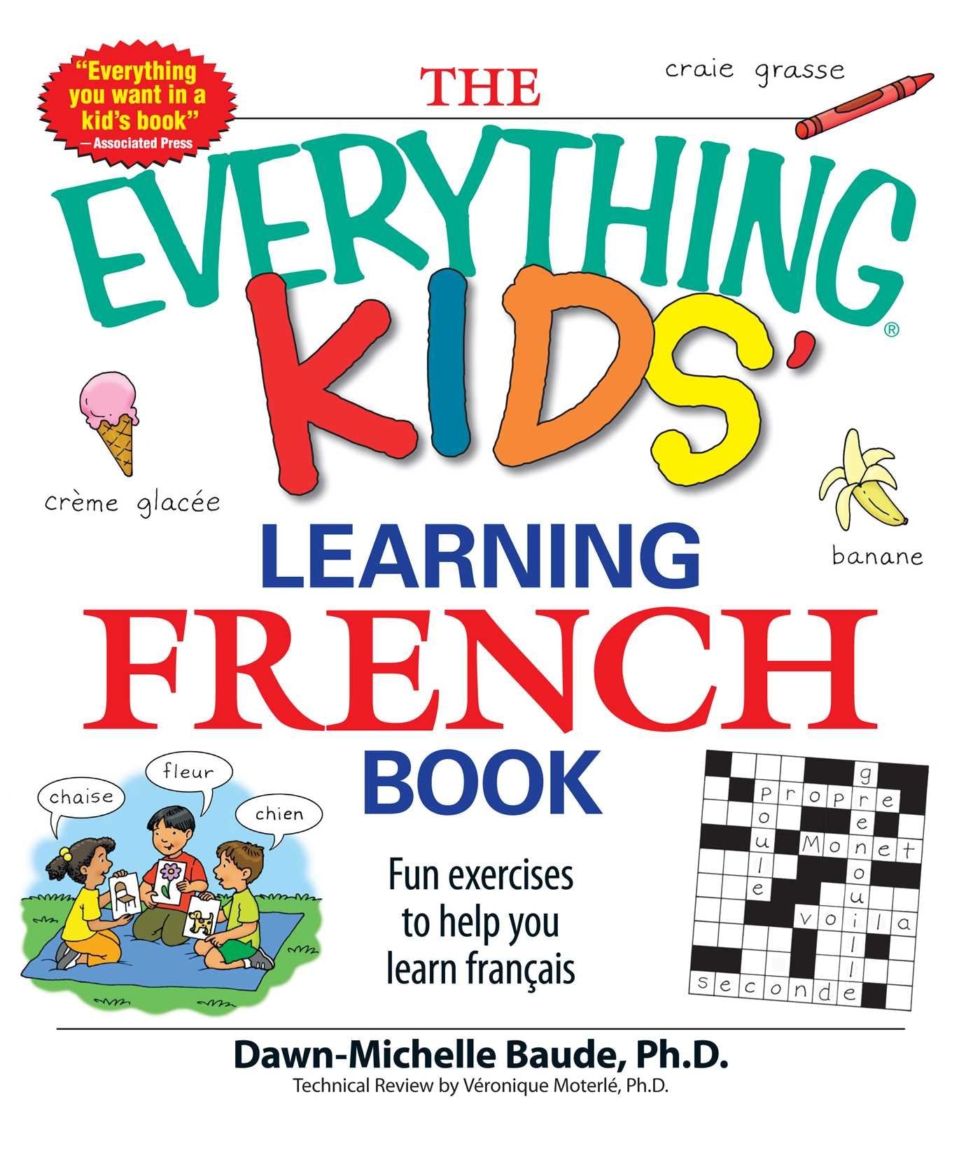 The Everything Kids' Learning French Book: Fun Exercises To Help You Learn Francais book