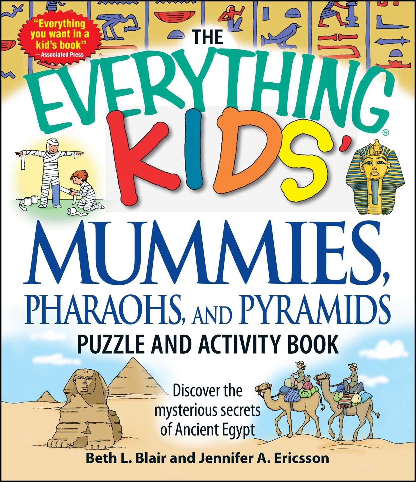 The Everything Kids' Mummies, Pharaohs, and Pyramids Puzzle and Activity Book: Discover the mysterious secrets of Ancient Egypt Non-fiction