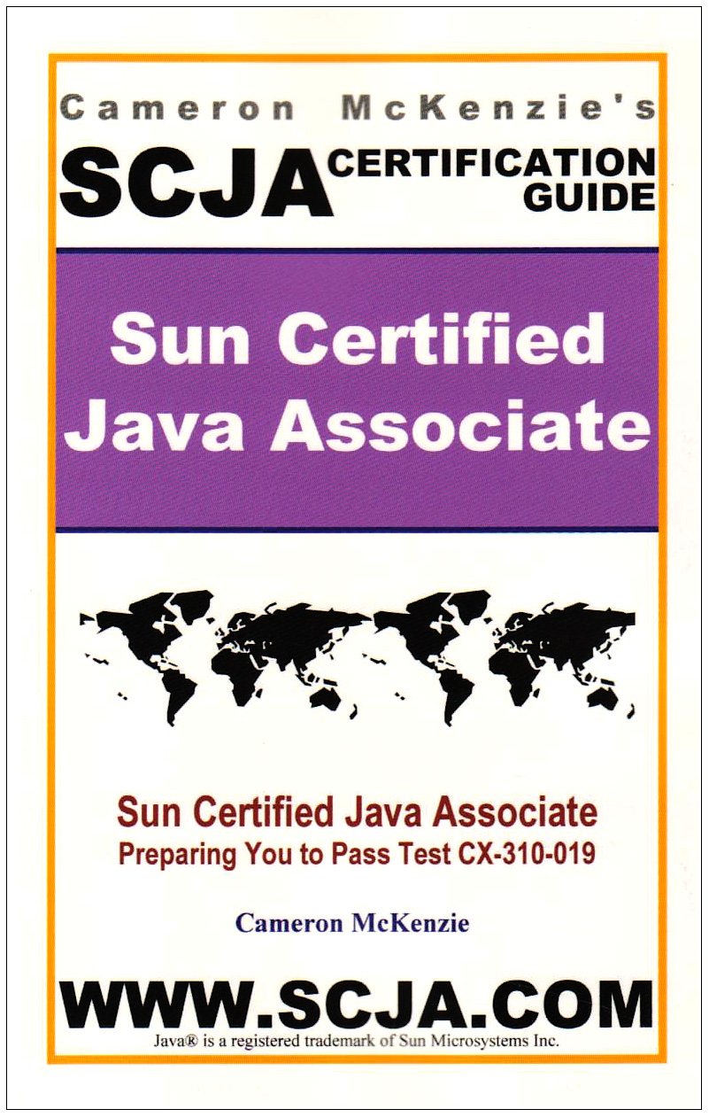 Scja Sun Certified Java Associate Study Guide for Test CX-310-019 Computer Science
