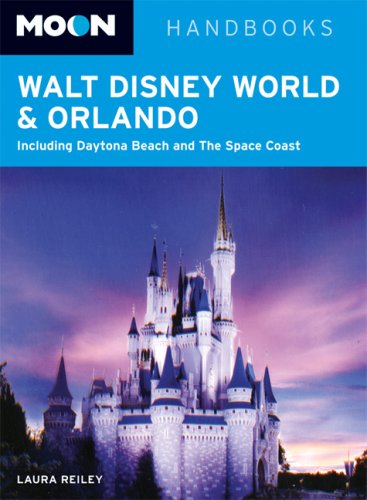 Moon Walt Disney World and Orlando: Including Daytona Beach and The Space Coast (Moon Handbooks) Leisure, Home & Garden
