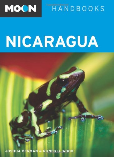 Moon Nicaragua (Moon Handbooks) Leisure, Home & Garden