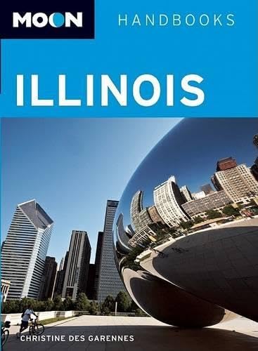 Moon Illinois (Moon Handbooks) Leisure, Home & Garden