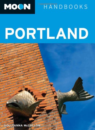 Moon Portland (Moon Handbooks) Travel