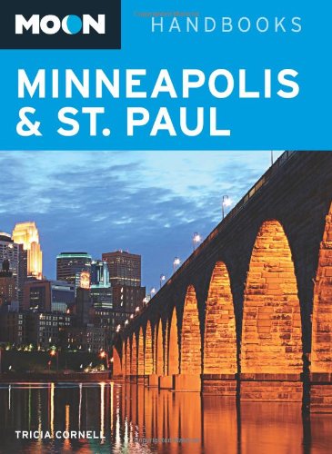 Moon Minneapolis and St. Paul (Moon Handbooks) Leisure, Home & Garden