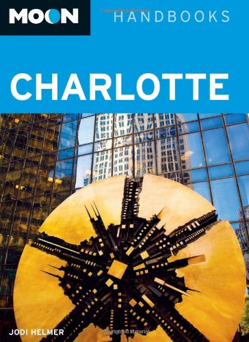 Moon Charlotte: Including Nascar Country (Moon Handbooks) Leisure, Home & Garden