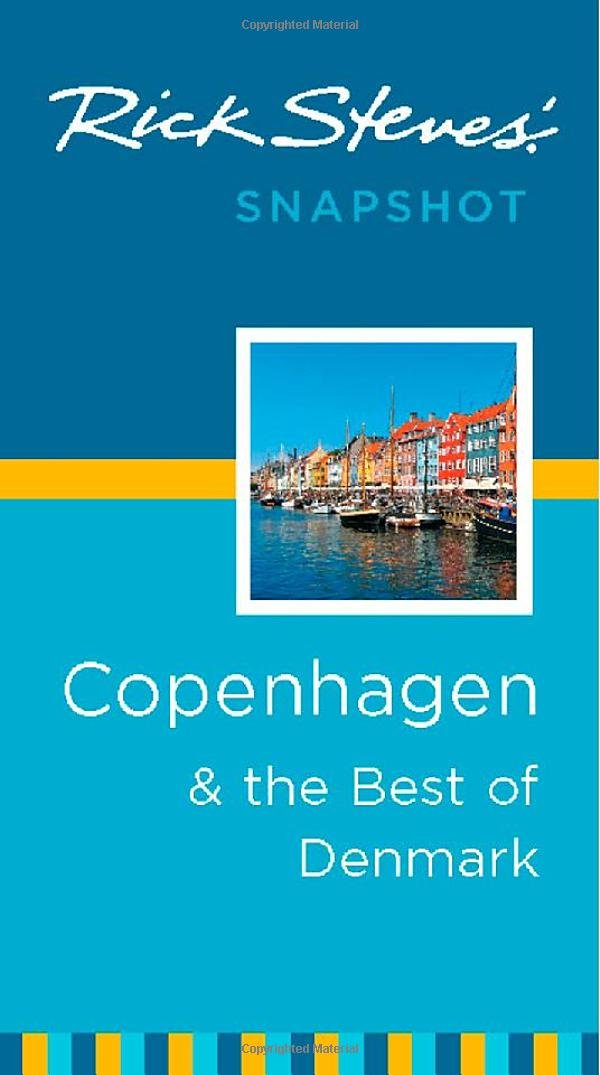 Rick Steves' Snapshot Copenhagen & the Best of Denmark book
