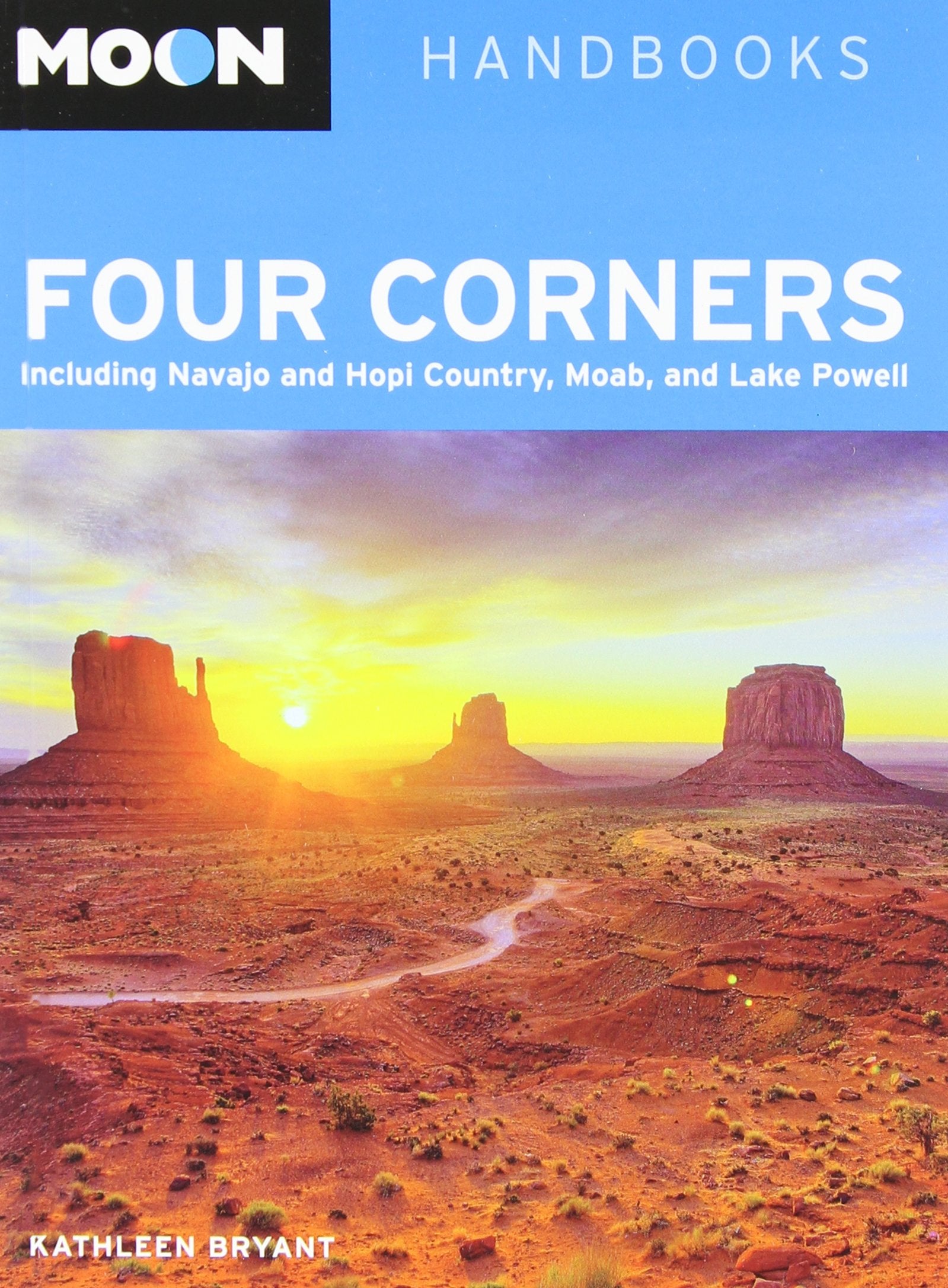 Moon Four Corners: Including Navajo and Hopi Country, Moab, and Lake Powell Leisure, Home & Garden
