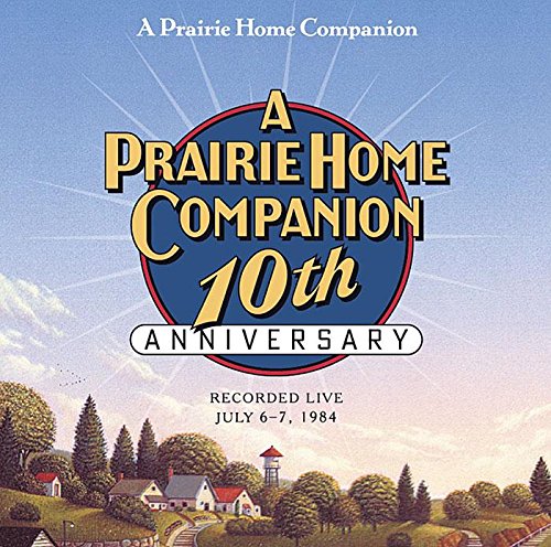 A Prairie Home Companion: Recorded Live, July 6-7, 1984 Film, Art & Culture