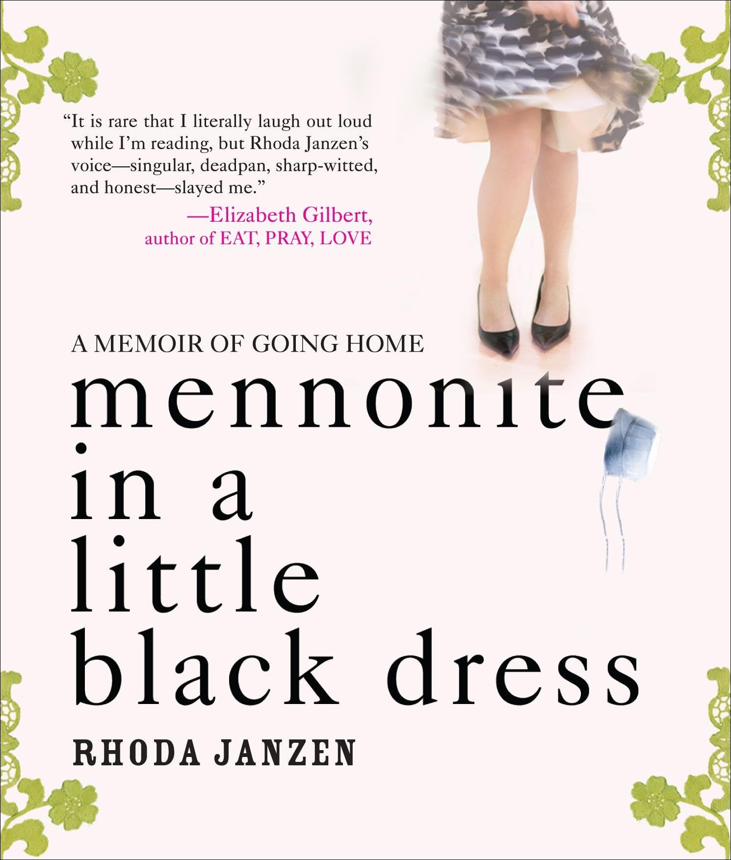 Mennonite in a Little Black Dress: A Memoir of Going Home cd