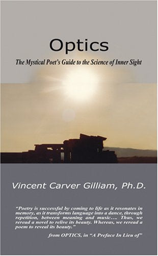 Optics: The Mystical Poet's Guide to the Science of Inner Sight Books