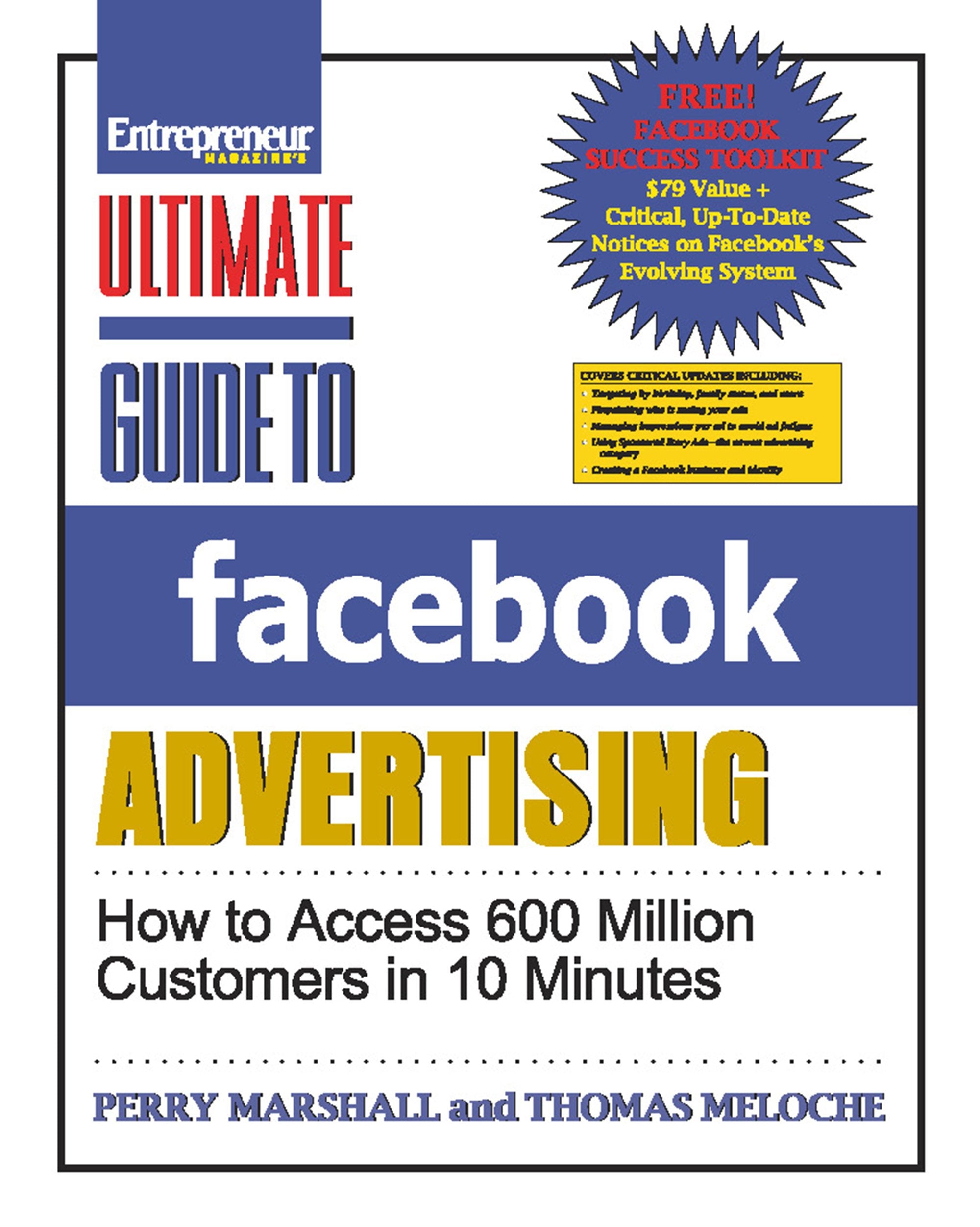 Ultimate Guide to Facebook Advertising: How to Access 600 Million Customers in 10 Minutes (Ultimate Series) Law