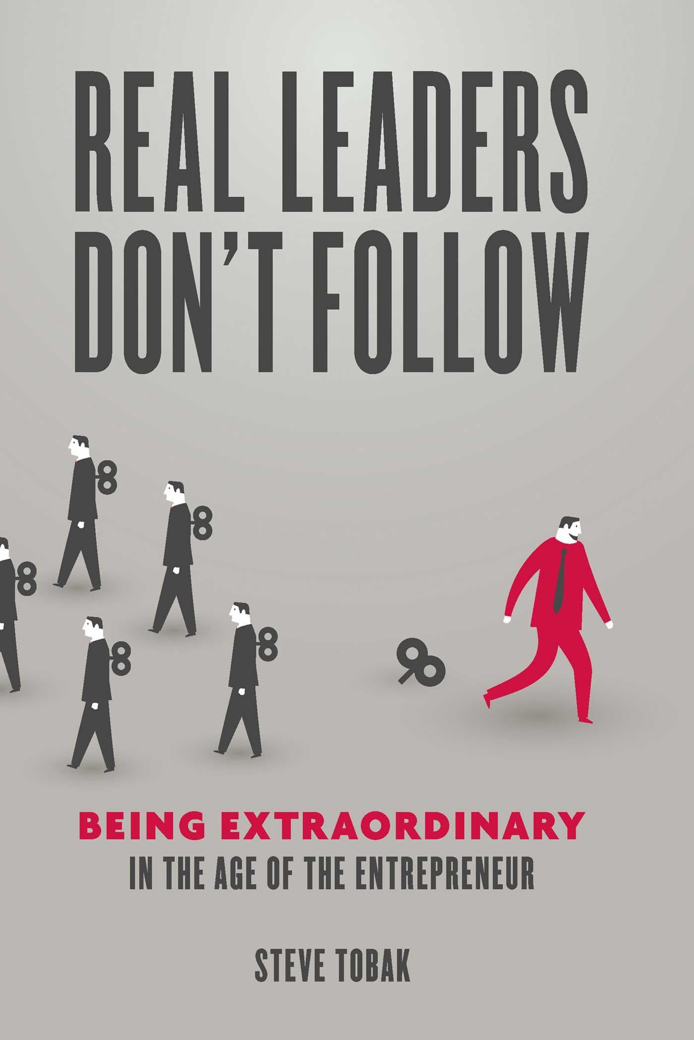 Real Leaders Don't Follow Business, Finance & Career