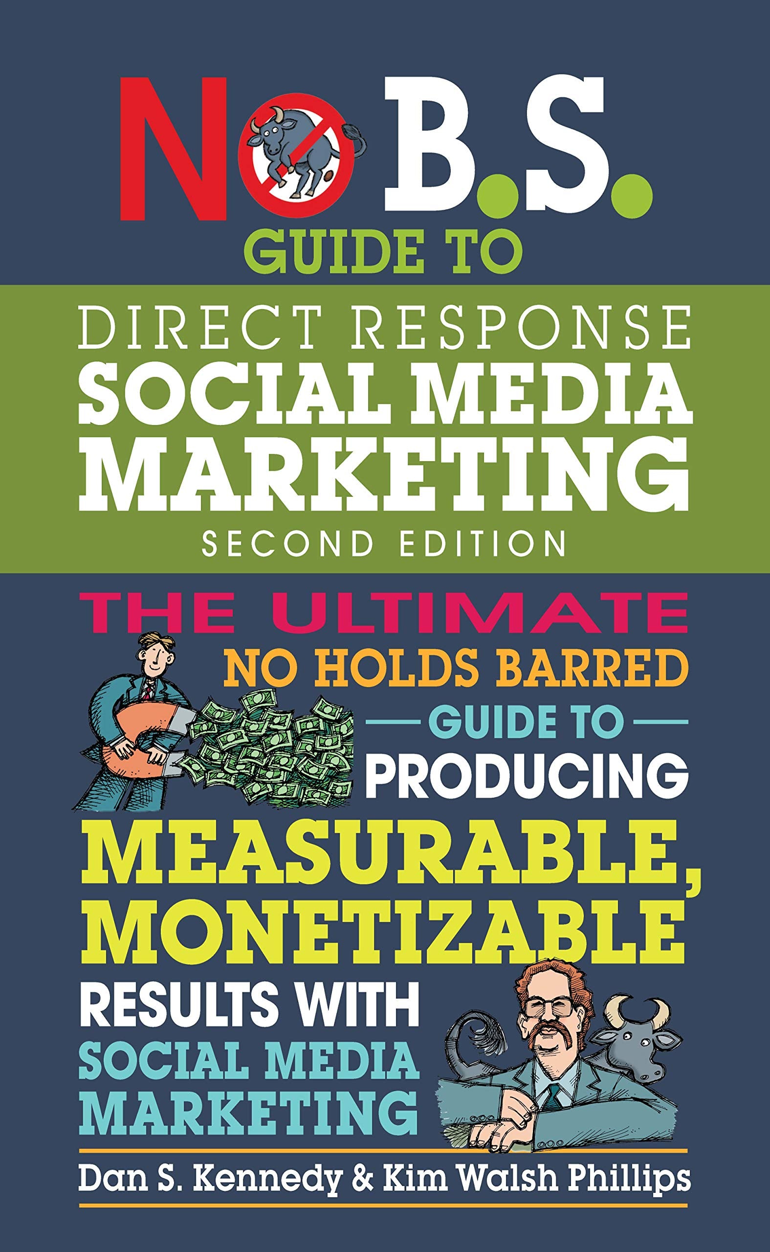 No B.S. Guide to Direct Response Social Media Marketing Business, Finance & Career