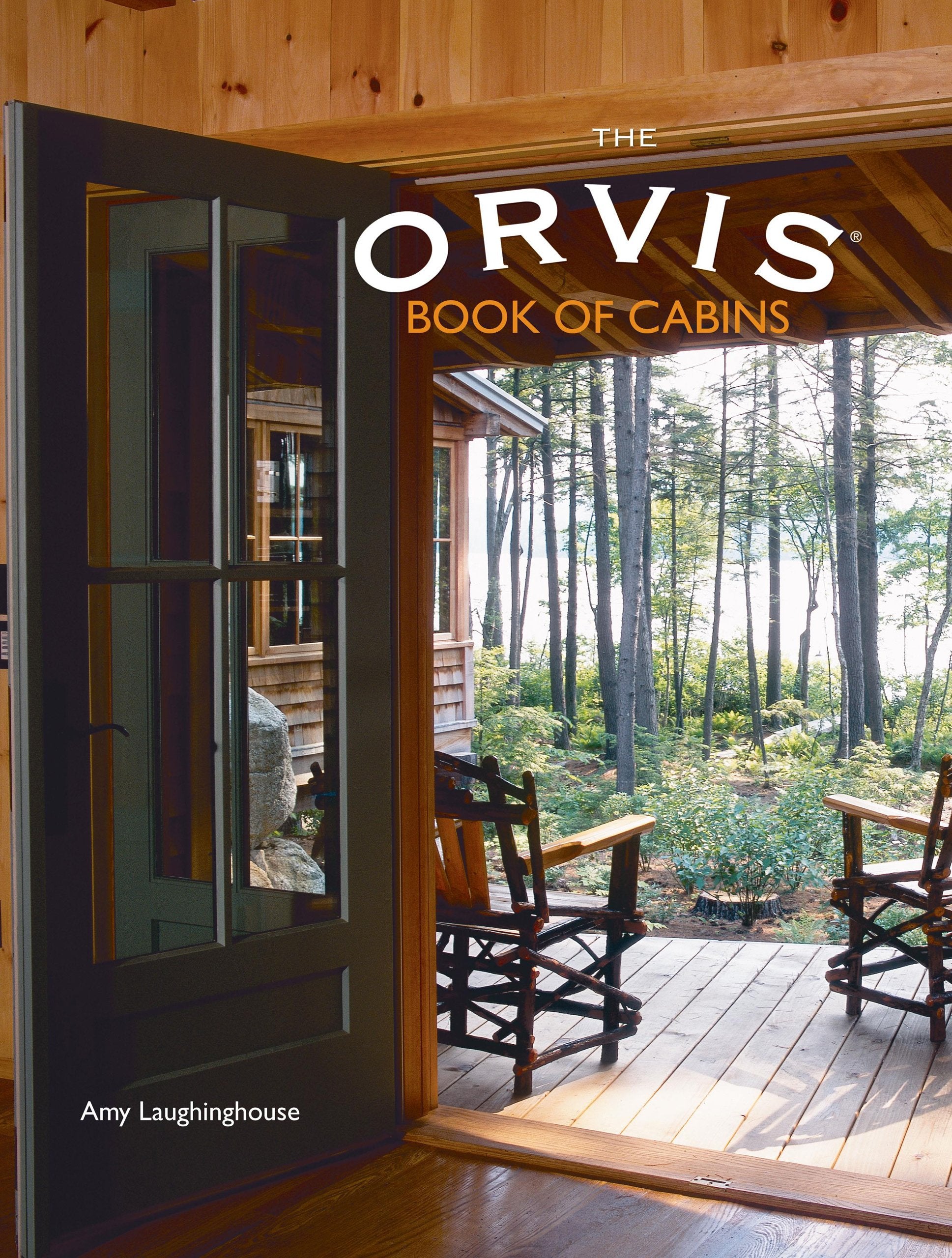 The Orvis Book of Cabins Architecture