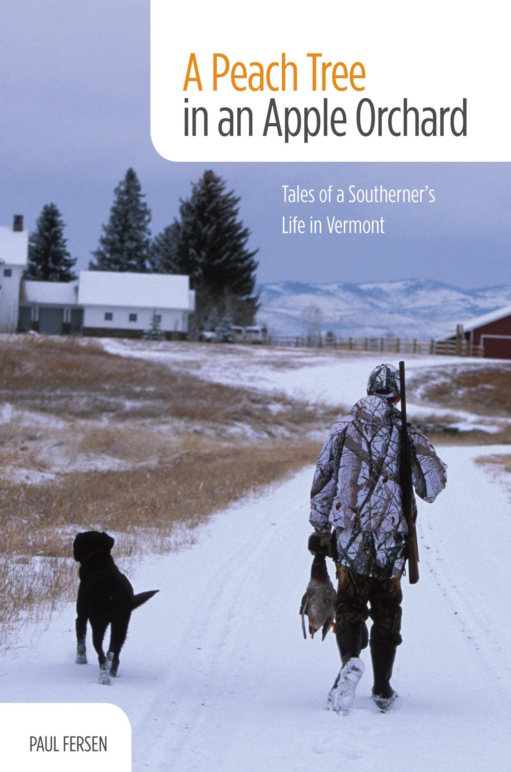 The Pawlet Duck and Retriever Club: Tales of a Southerner's Life in Vermont Personalities Books
