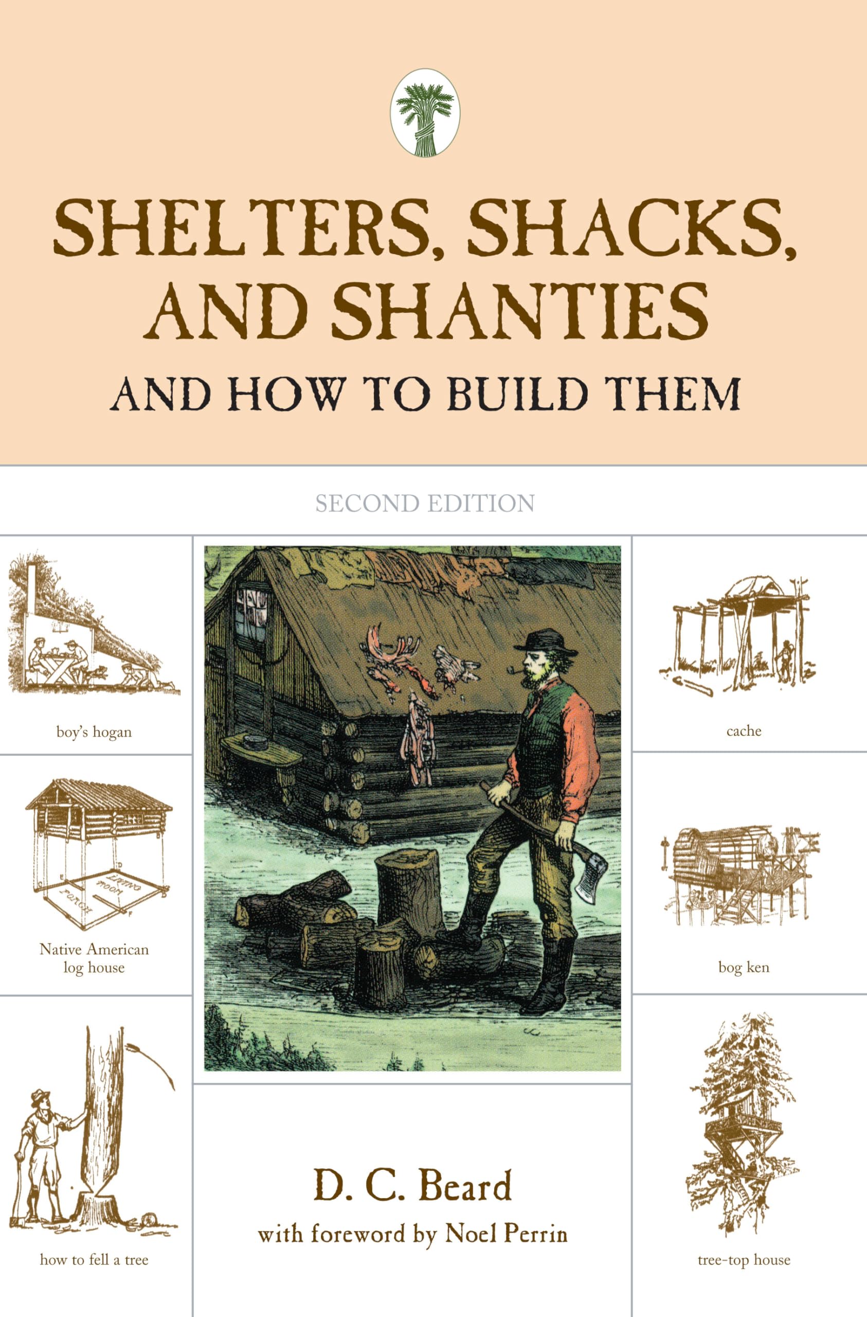 Shelters, Shacks, and Shanties: And How To Build Them Hobbies & Crafts