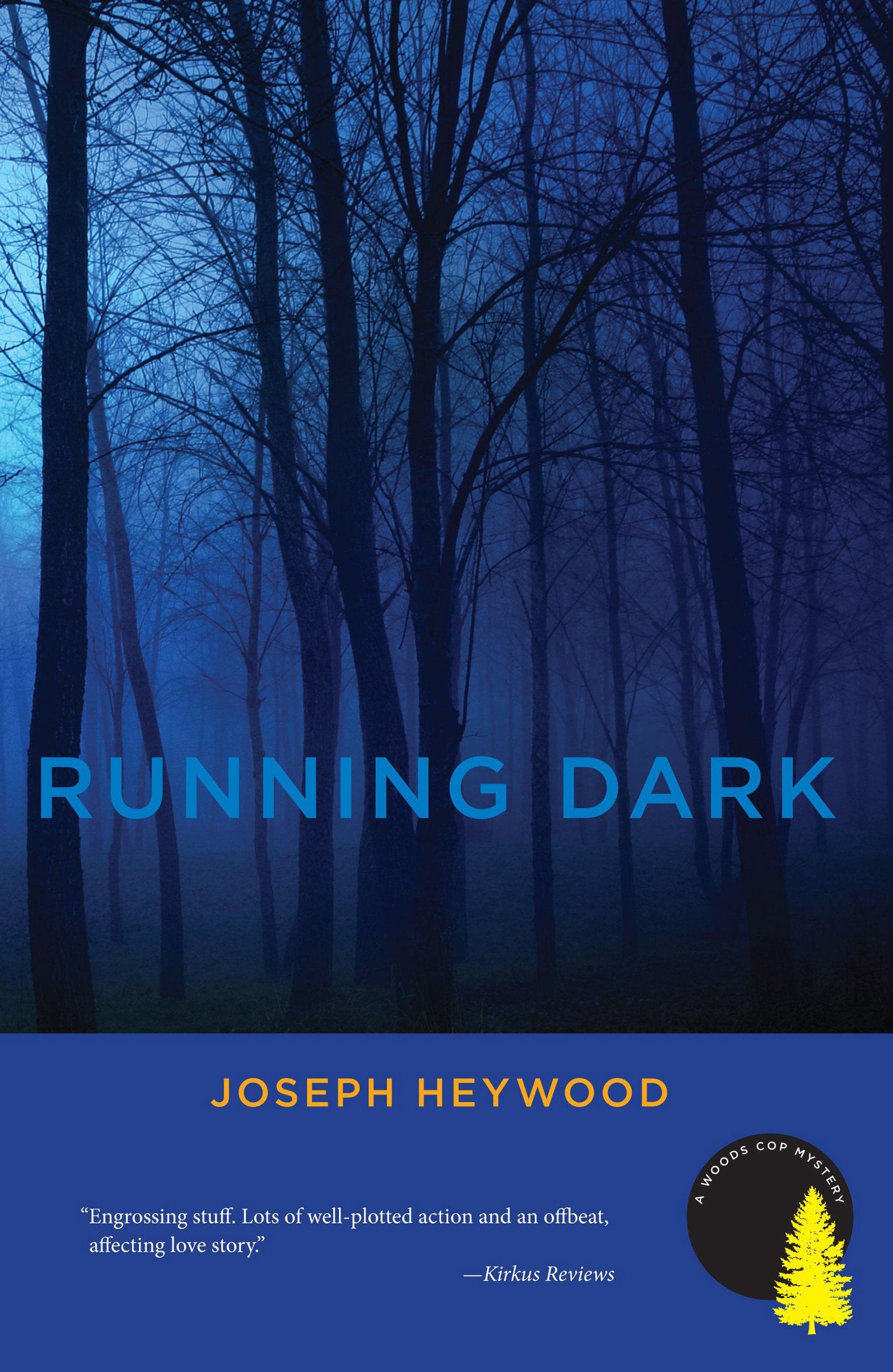 Running Dark: A Woods Cop Mystery Action & Adventure