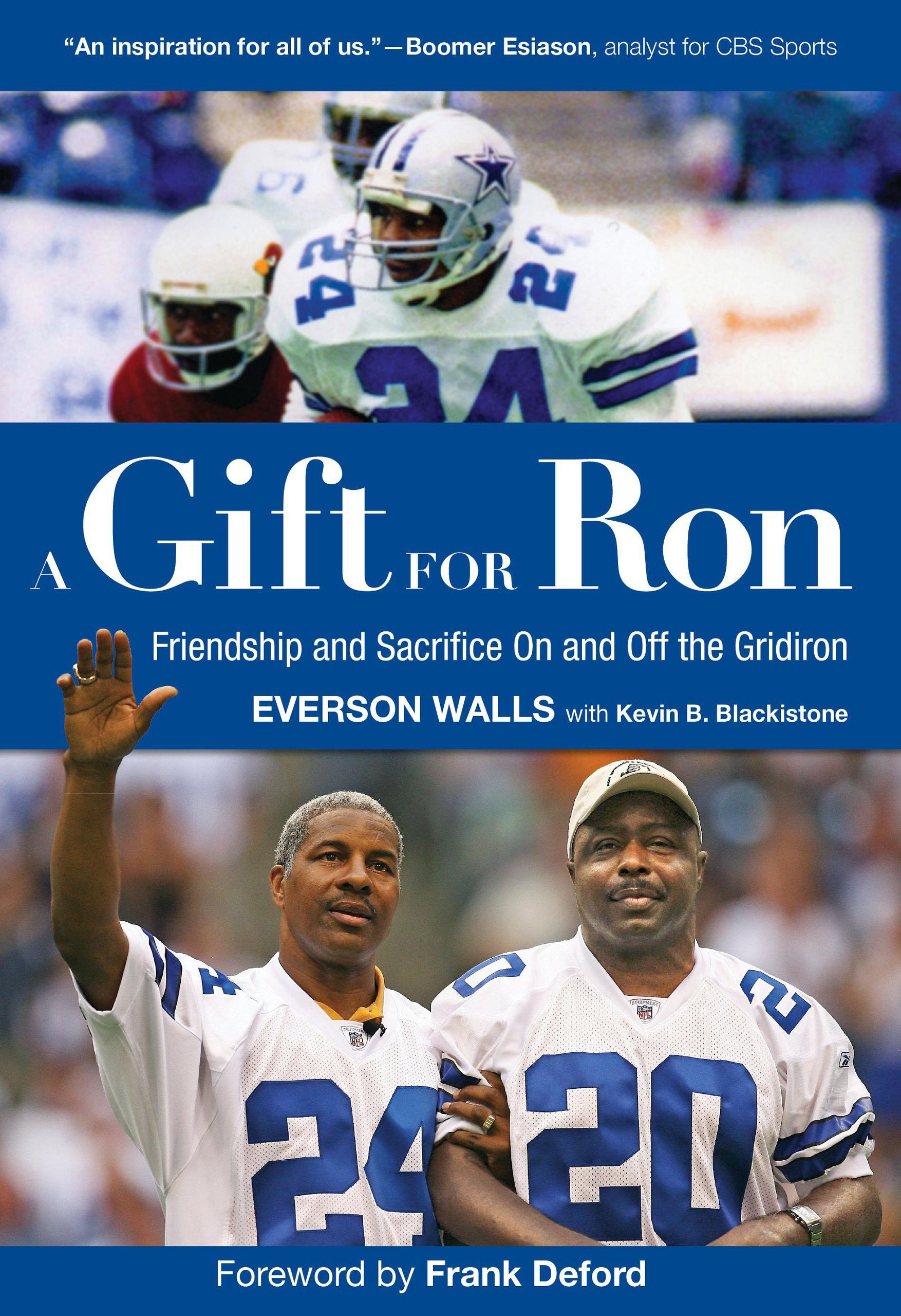 A Gift for Ron: Friendship and Sacrifice On and Off the Gridiron Leisure & Fun