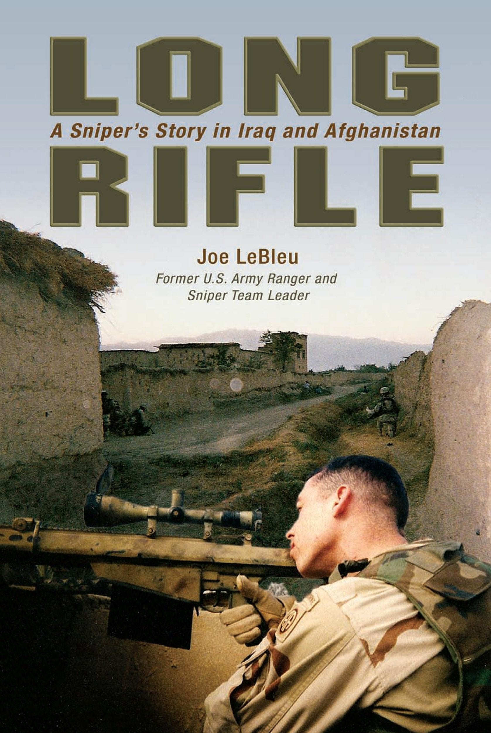 Long Rifle: A Sniper's Story in Iraq and Afghanistan Books