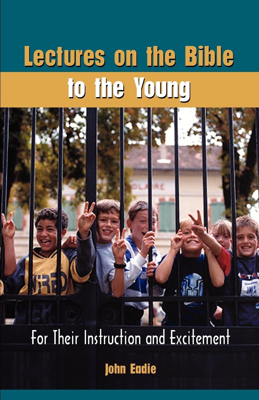 Lectures on the Bible to the Young Social Sciences