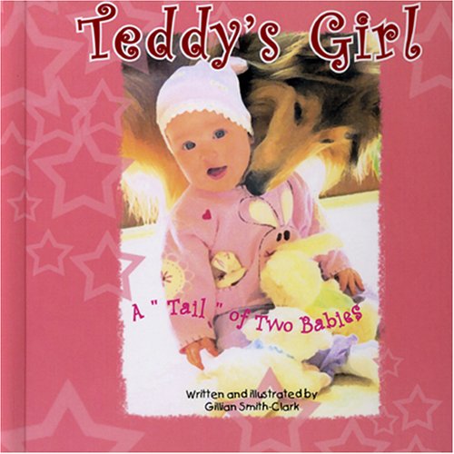 Teddy's Girl: A Tail of Two Babies Novels & Short Stories