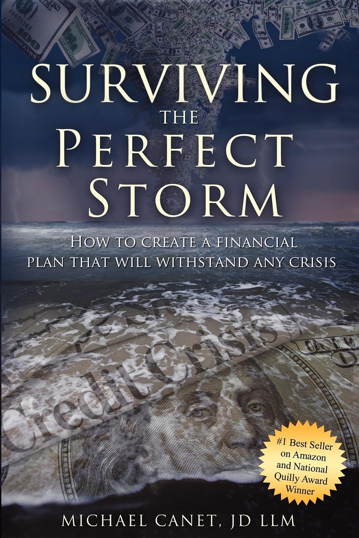 Surviving The Perfect Storm: How To Create A Financial Plan That will Withstand Any Crisis Business, Finance & Career