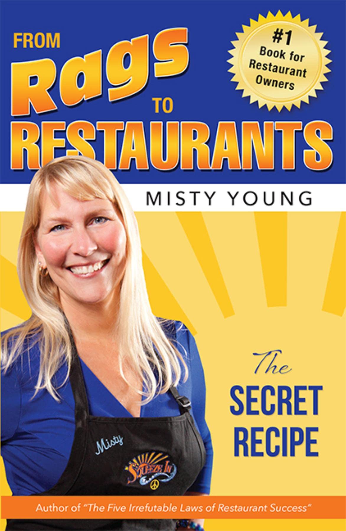 From Rags To Restaurants: The Secret Recipe Business, Finance & Career