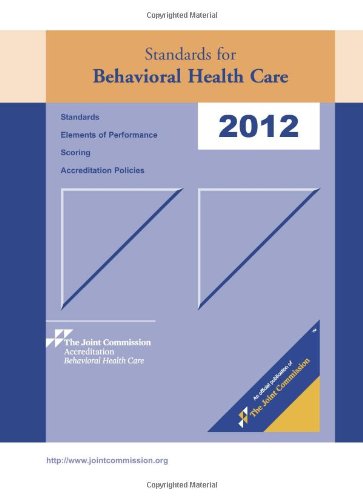Standards for Behavioral Health Care 2012 Medicine