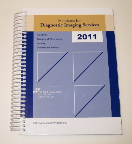 Standards for Diagnostic Imaging Services Sdis 2011 Medicine