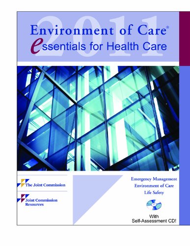 Environment of Care Essentials for Health Care Medicine