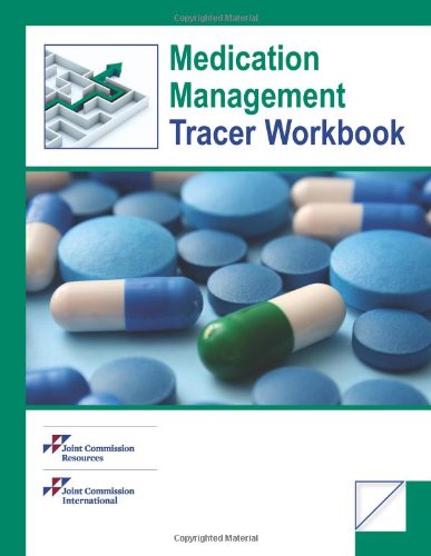 Medication Management Tracer Workbook Medicine