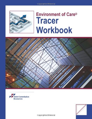 Environment of Care Tracer Workbook Medicine