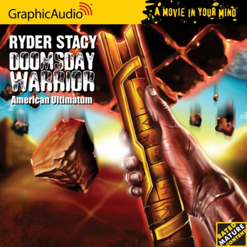 American Ultimatum (Doomsday Warrior, Band 15) Action & Adventure