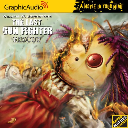 The Last Gunfighter 7: Rescue (The Last Gunfighter - A Movie in Your Mind, Band 7) Contemporary literature