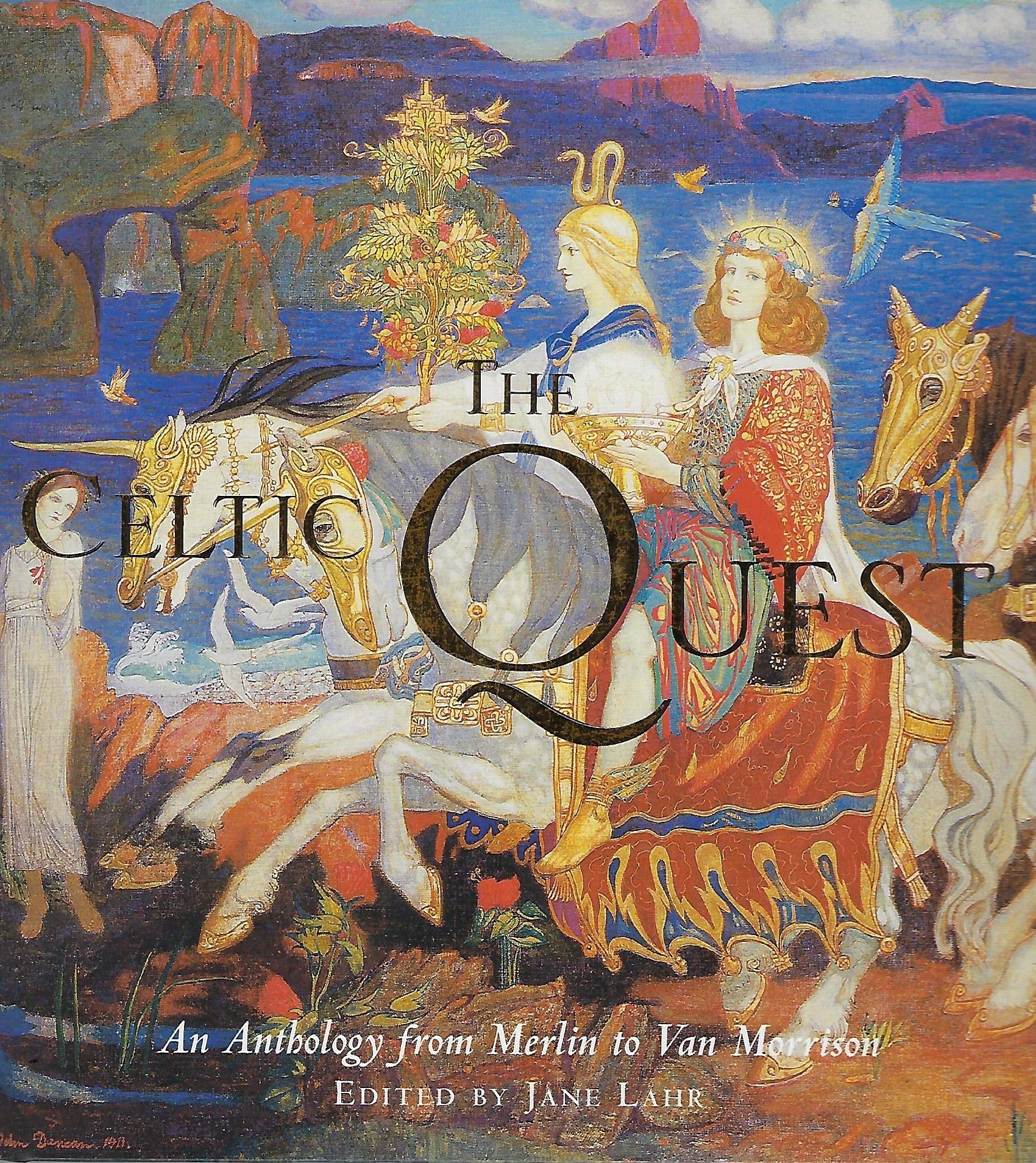 The Celtic Quest: An Anthology from Merlin to Van Morrison Contemporary literature